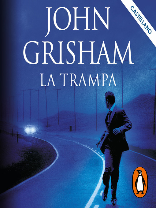 Title details for La trampa (En castellano) by John Grisham - Available